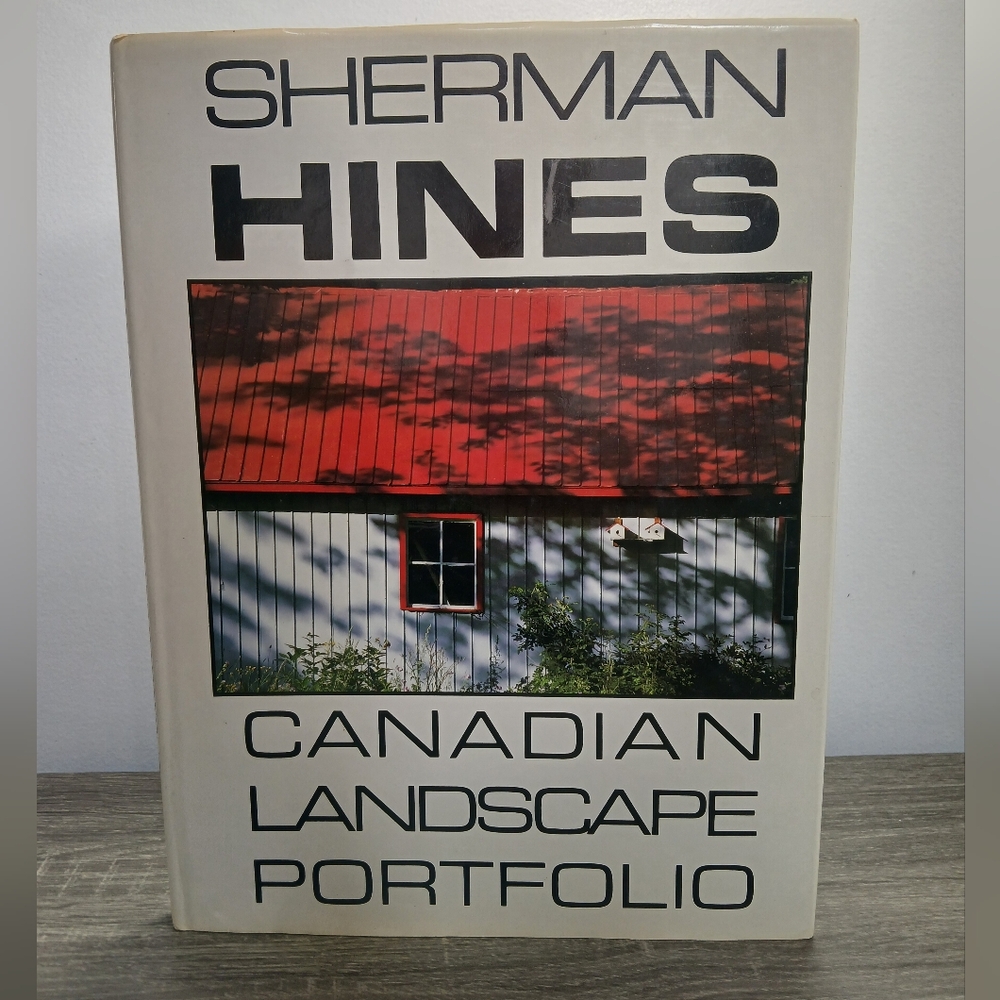 Canadian Landscape Portfolio by Sherman Hines Hardcover Book